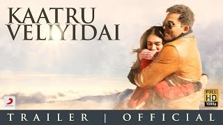Kaatru Veliyidai előzetes
