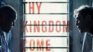 Thy Kingdom Come előzetes