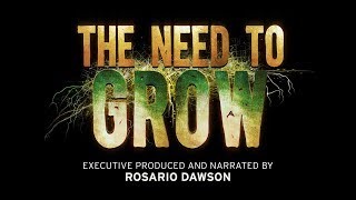 The Need to Grow előzetes