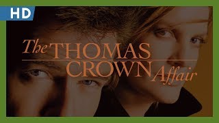 A Thomas Crown ügy előzetes
