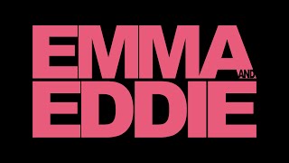 Emma és Eddie: A képen kívül előzetes