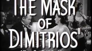The Mask of Dimitrios előzetes