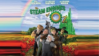 The Steam Engines of Oz előzetes
