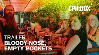Bloody Nose, Empty Pockets előzetes