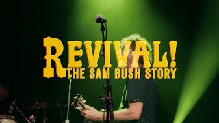 Revival: The Sam Bush Story előzetes