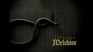 Melchior the Apothecary előzetes
