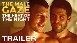 The Male Gaze: The Heat of the Night előzetes