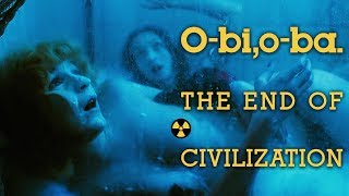 O-bi, O-ba, avagy a civilizáció vége előzetes