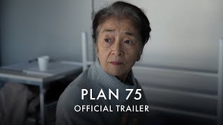 Plan 75 előzetes