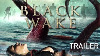 Black Wake előzetes