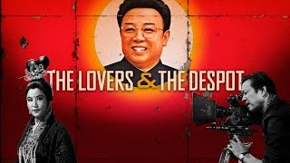 The Lovers and the Despot előzetes