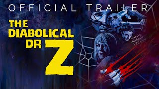 The Diabolical Dr. Z előzetes
