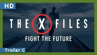 X-akták: A Film - Higgy a jövőben! előzetes