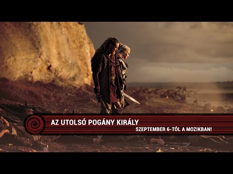 Az utolsó pogány király előzetes magyar szinkronnal