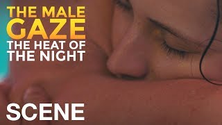 The Male Gaze: The Heat of the Night előzetes