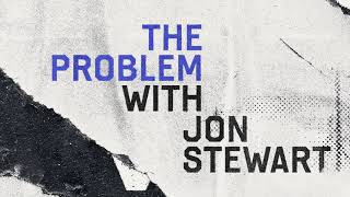 A probléma Jon Stewarttal előzetes