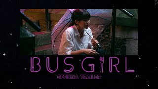 Bus Girl előzetes