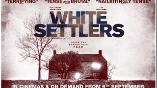White Settlers előzetes