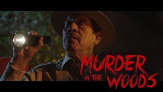 Murder in the Woods előzetes