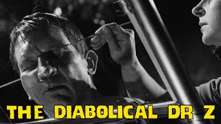 The Diabolical Dr. Z előzetes