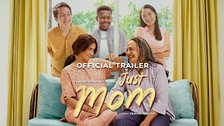 Just Mom előzetes