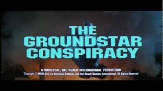 The Groundstar Conspiracy előzetes