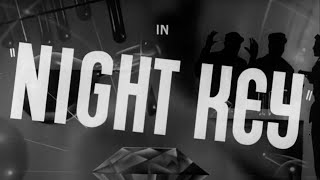 Night Key előzetes