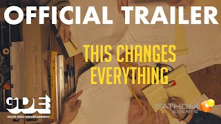 This Changes Everything előzetes