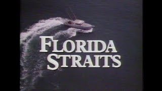 Florida Straits előzetes