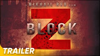 Block Z előzetes