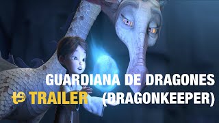 Dragonkeeper: Guardiana de dragones előzetes