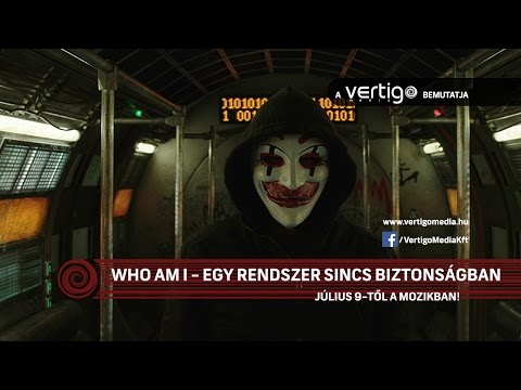 Who Am I - Egy rendszer sincs biztonságban előzetes magyar szinkronnal