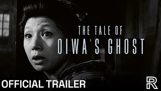 The Tale of Oiwa's Ghost előzetes