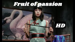 Fruits of Passion előzetes