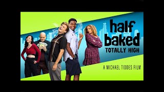 Half Baked: Totally High előzetes