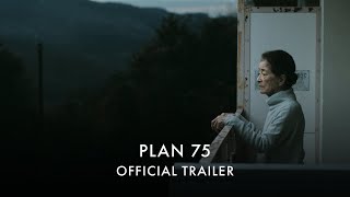 Plan 75 előzetes