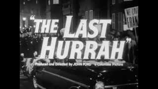 The Last Hurrah előzetes
