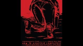 How to Disappear Completely előzetes