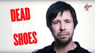 Dead Man's Shoes előzetes